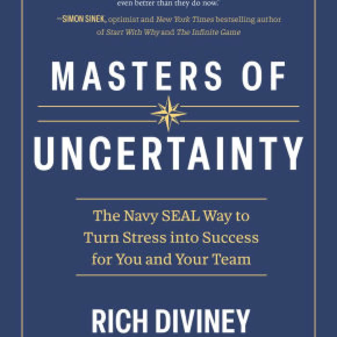 Masters of Uncertainty: The Navy SEAL Way to Turn Stress into Success for You and Your Team by Rich Diviney on Iphone New Format