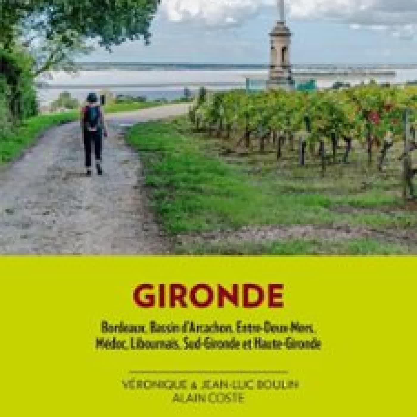 GIRONDE (2E ED) JEAN-LUC BOULIN, ALAIN COSTE