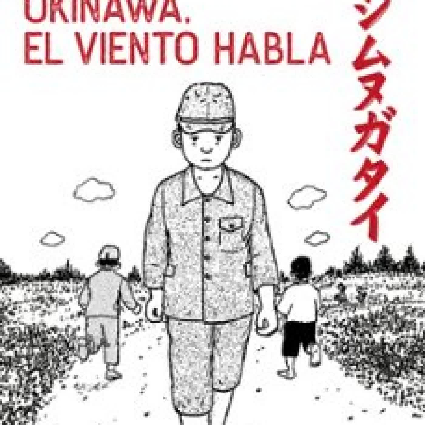 OKINAWA, EL VIENTO HABLA Susumu Higa