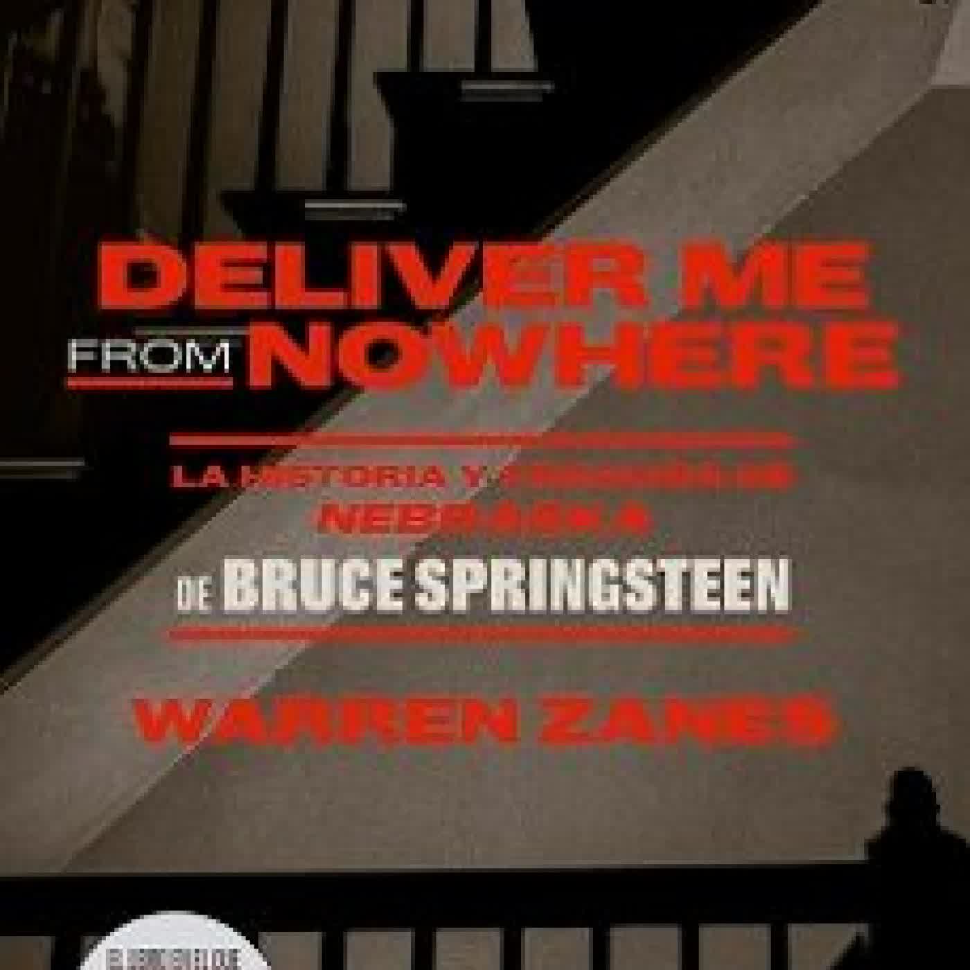 DELIVER ME FROM NOWHERE WARREN ZANES