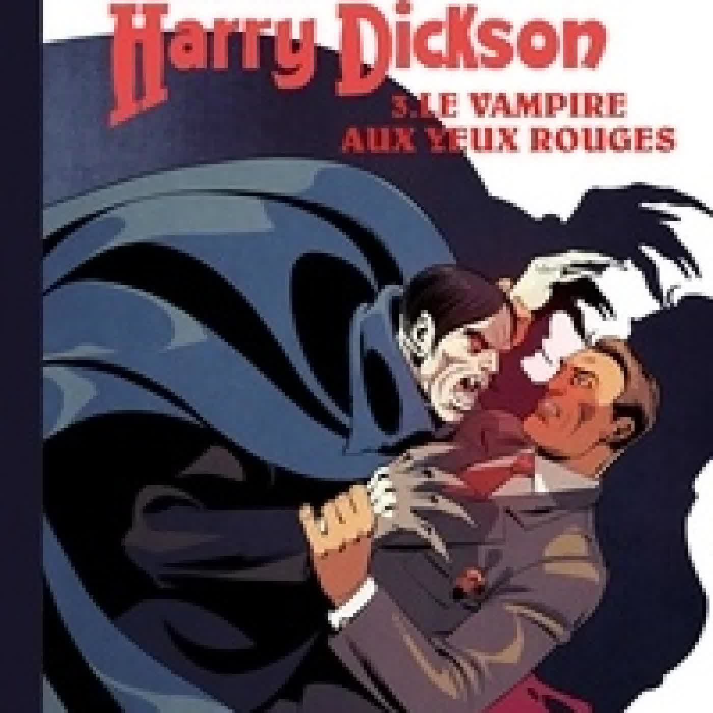 Lire en ligne : Harry Dickson Tome 3Le Vampire aux yeux rouges