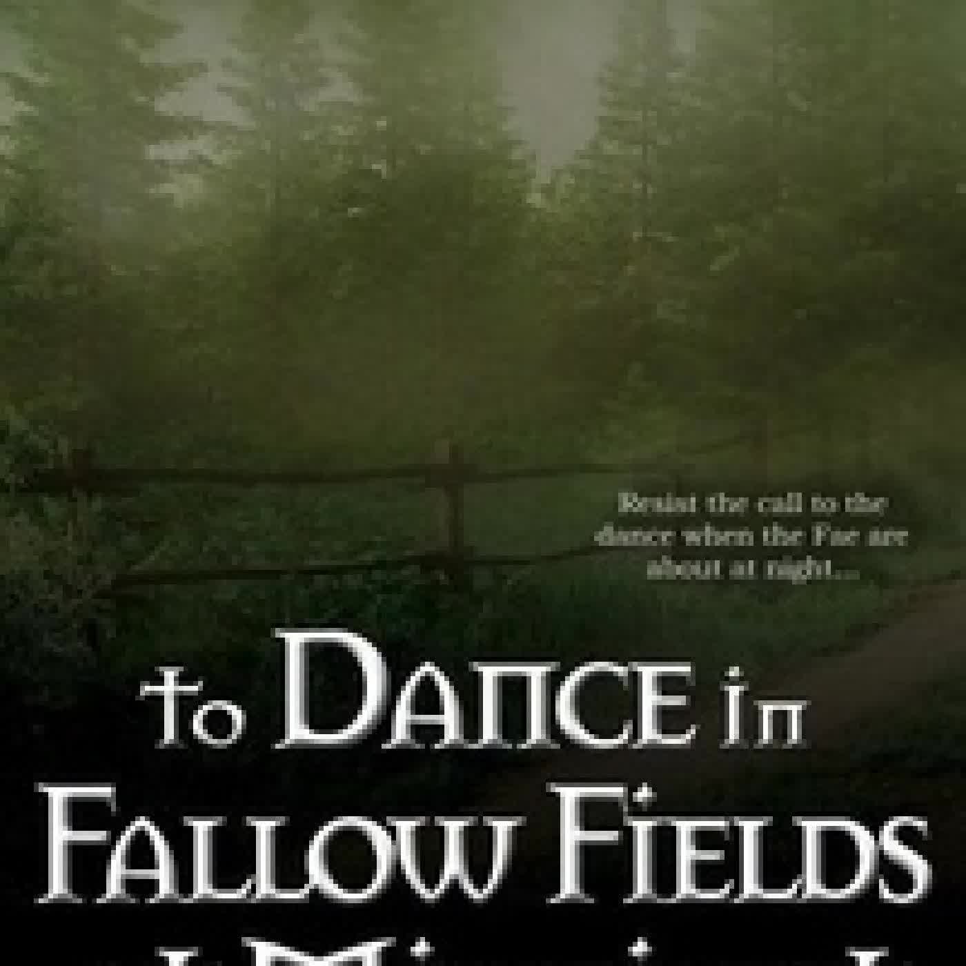 {téléchargement} To Dance in Fallow Fields at Midnight