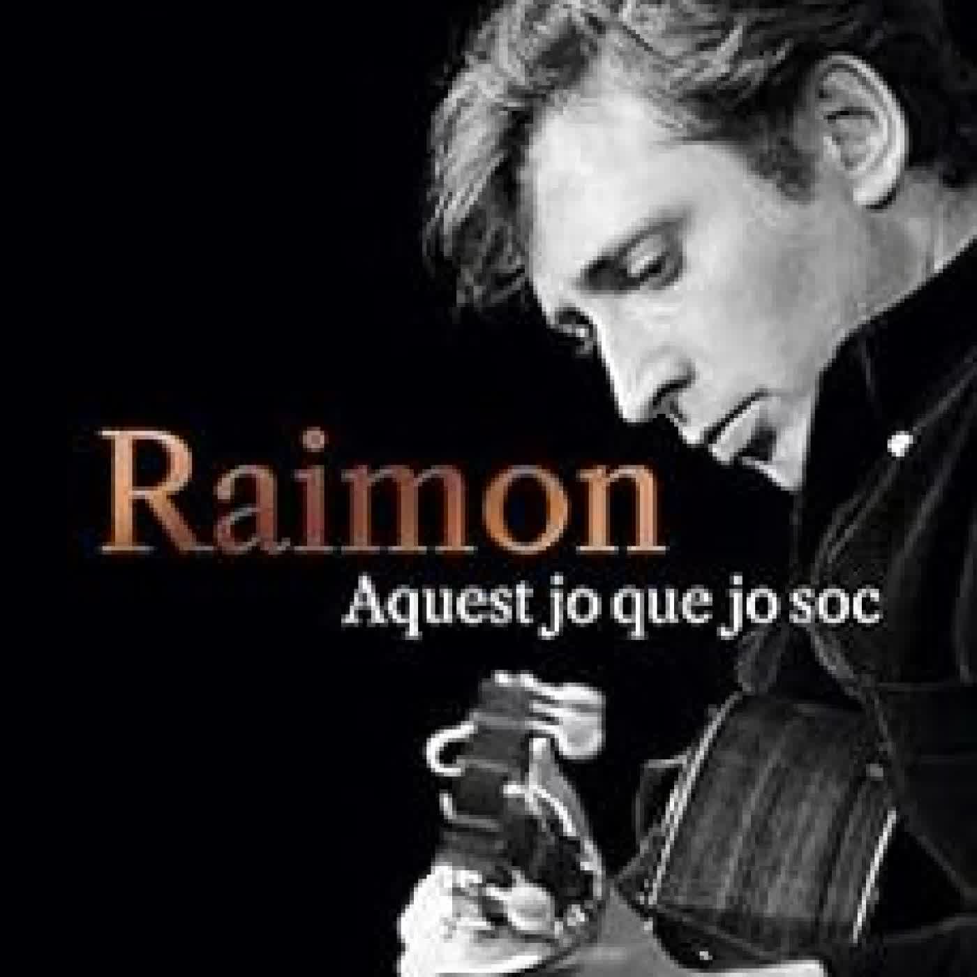 RAIMON. AQUEST JO QUE JO SOC MIQUEL ALBEROLA BENAVENT