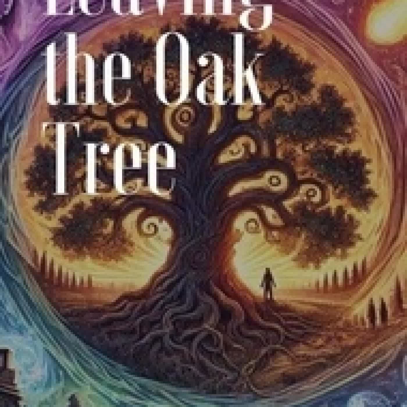 Lire en ligne : Leaving the Oak Tree - The Oak Tree Series, #2