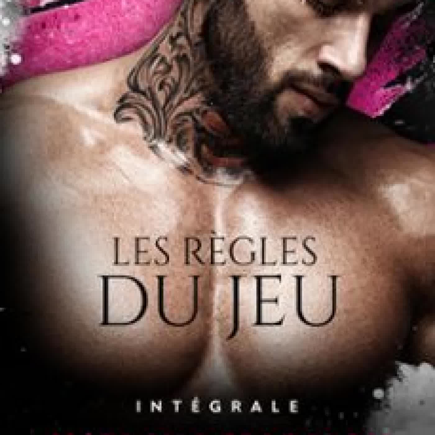 LES RÈGLES DU JEU - L'INTÉGRALE NATASHA MADISON