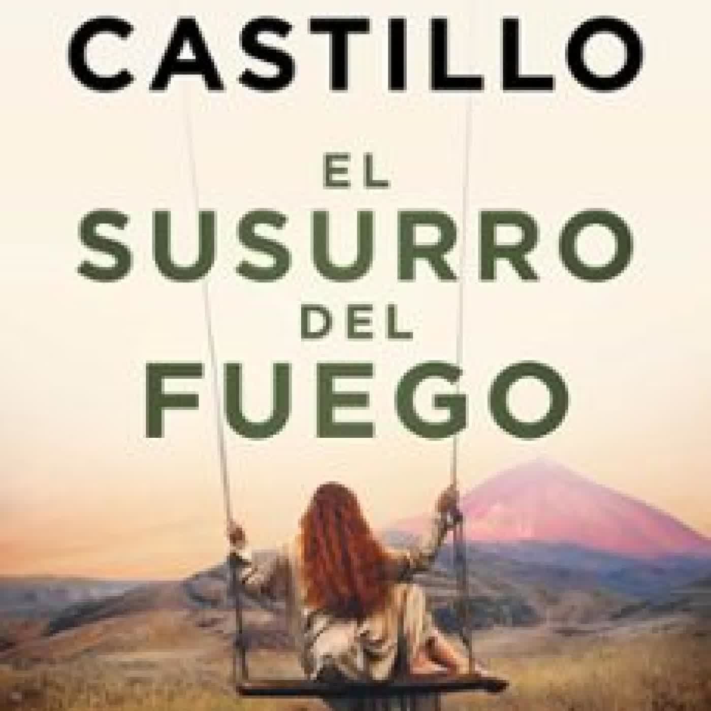 EL SUSURRO DEL FUEGO Javier Castillo