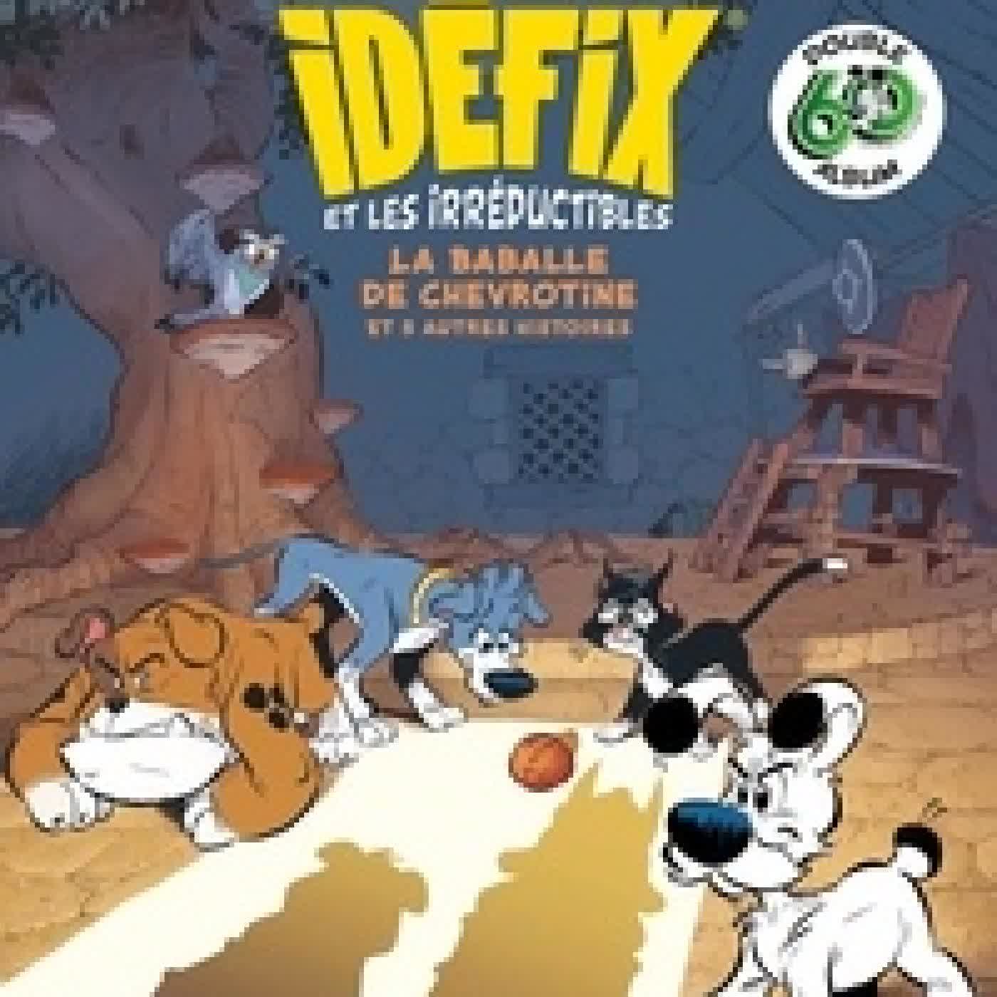 {téléchargement} Idéfix et les Irréductibles La baballe de Chevrotine. Et 5 autres histoires - Edition collector