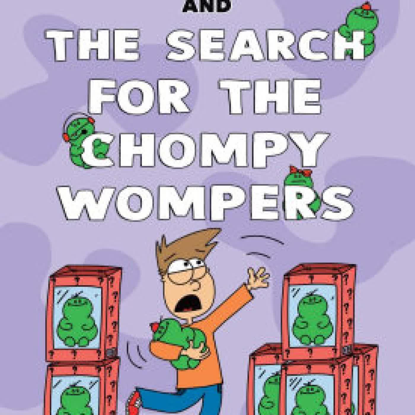 Matt Sprouts and the Search for the Chompy Wompers by Matthew Eicheldinger on Iphone New Format