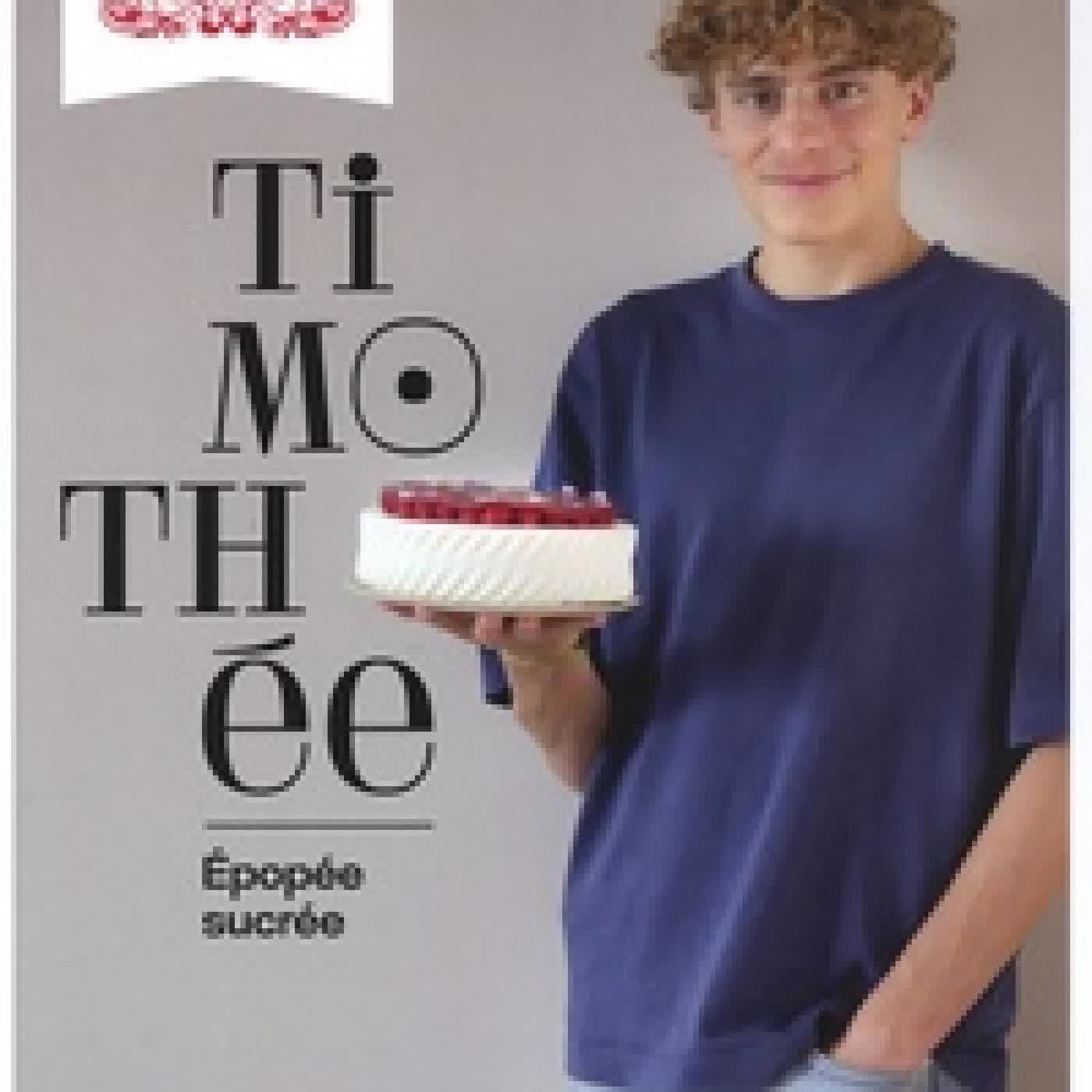 Lire en ligne : Timothée - Epoque sucrée