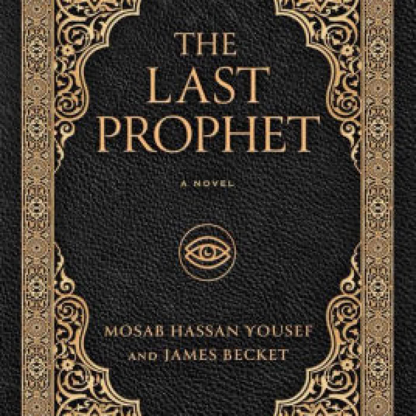 The Last Prophet by Mosab Hassan Yousef, James Becket on Iphone New Format