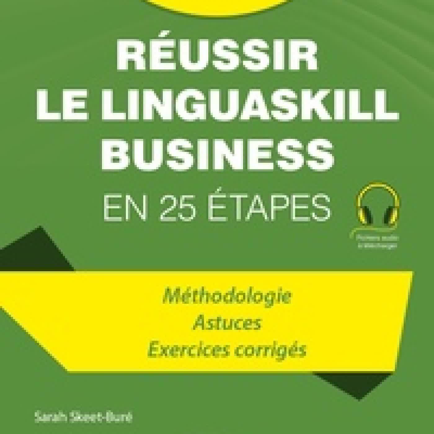 {téléchargement} Réussir le Linguaskill Business en 25 étapes - Méthodologie, astuces, exercices corrigés