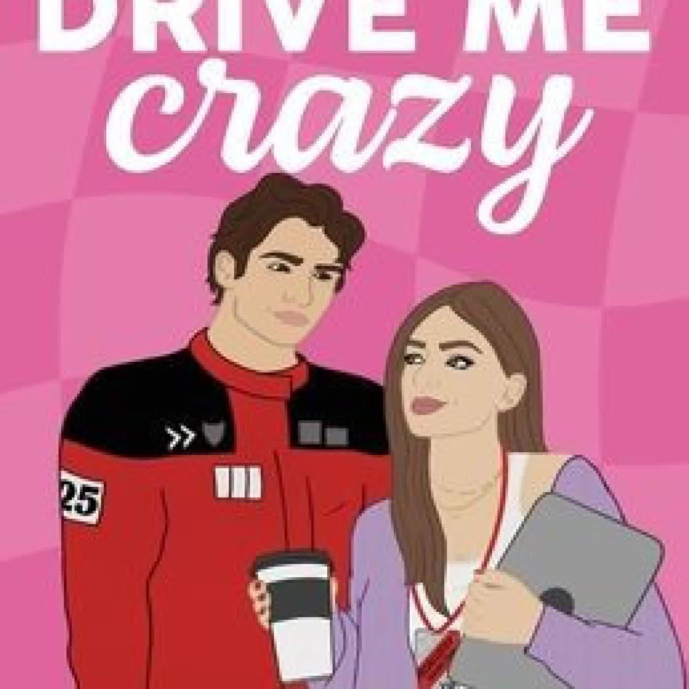 Drive Me Crazy by Carly Robyn on Iphone New Format