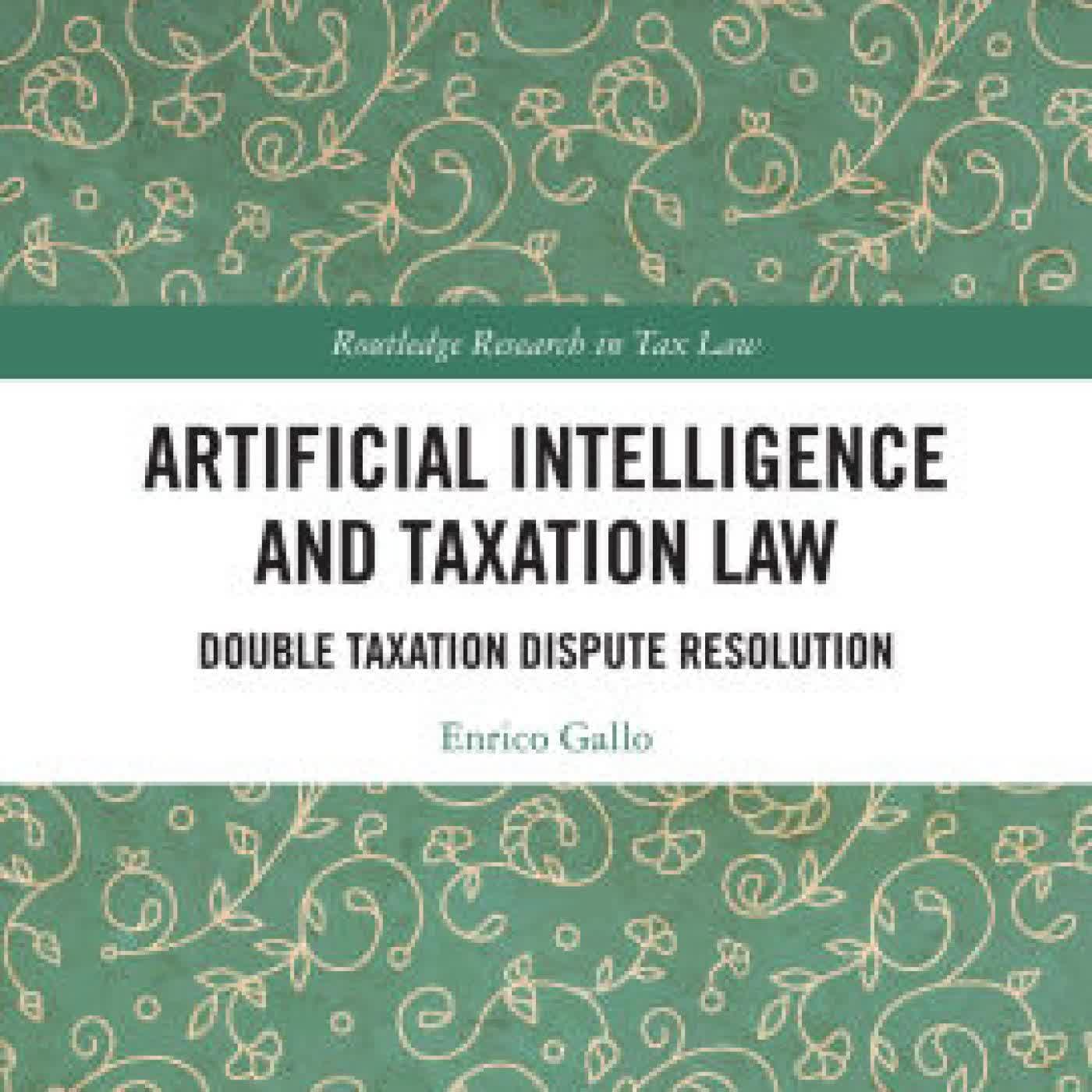 Artificial Intelligence and Taxation Law: Double Taxation Dispute Resolution by Enrico Gallo on Iphone New Format