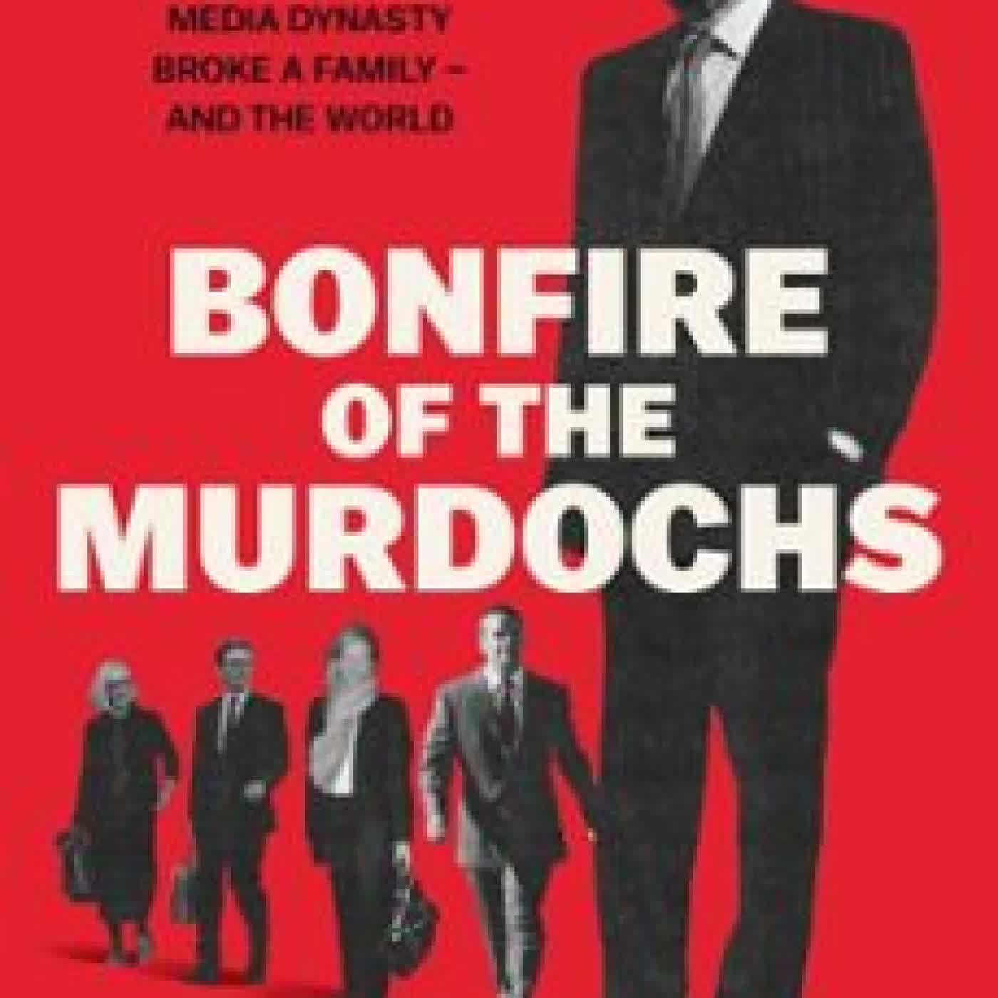 BONFIRE OF THE MURDOCHS GABRIEL SHERMAN