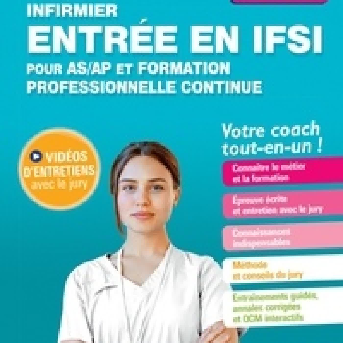 {téléchargement} Infirmier - Entrée en IFSI. Pour AS/AP et formation professionnelle continue Edition 2026
