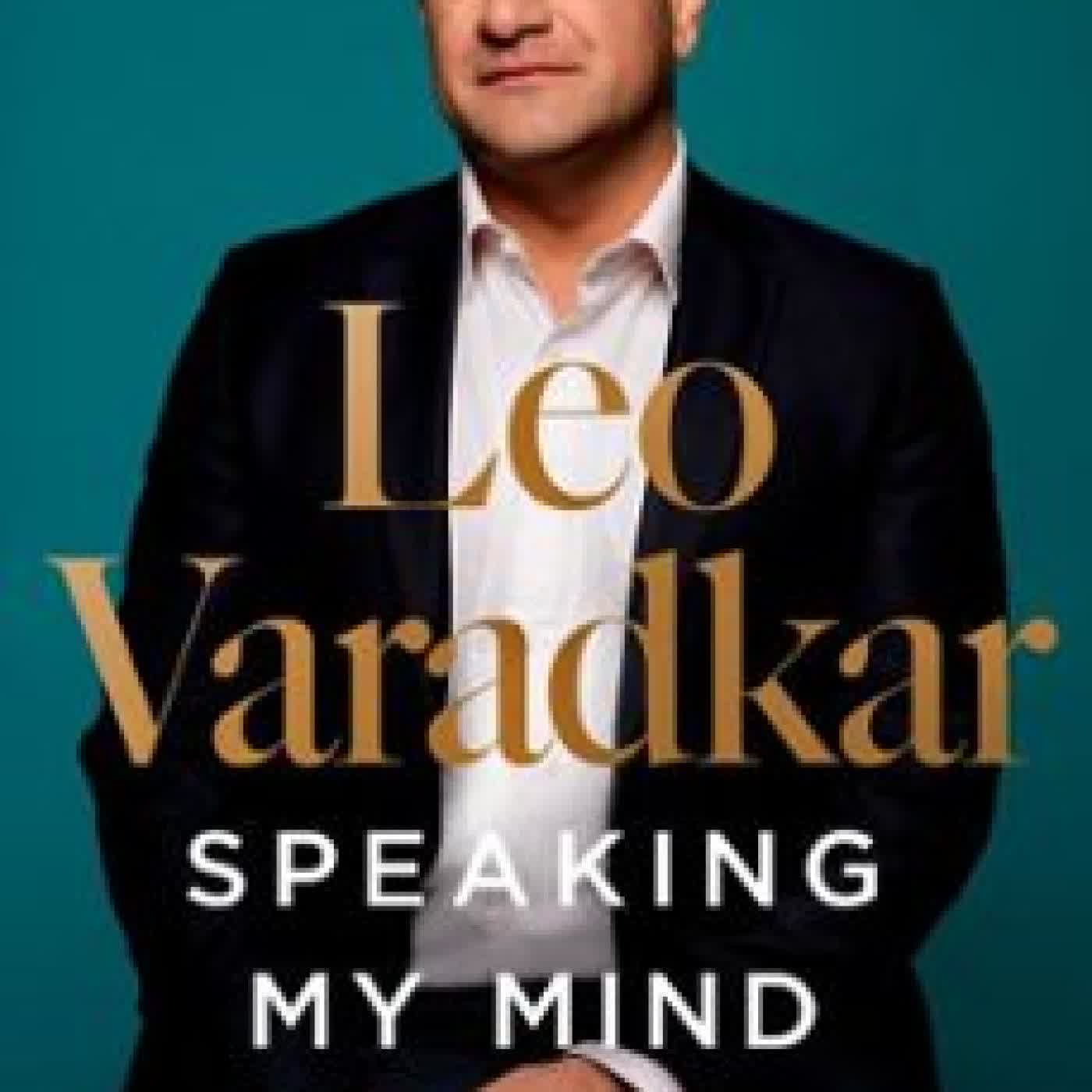 SPEAKING MY MIND LEO VARADKAR