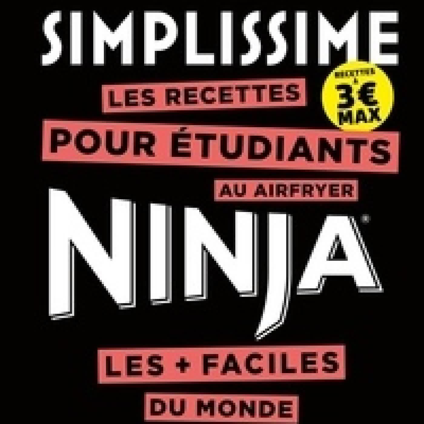 Lire en ligne : Les recettes pour étudiants au airfryer Ninja les + faciles du monde