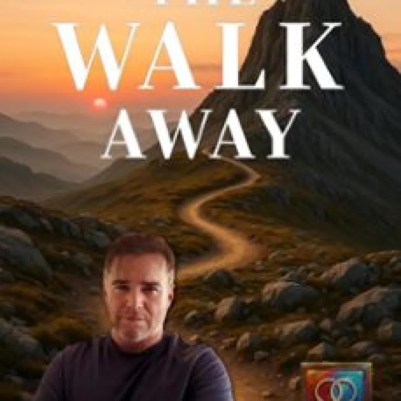 THE WALK AWAY: A MEMOIR OF SURVIVAL, FAITH, AND THE ROAD TO REDEMPTION FEDERICO BOTERO