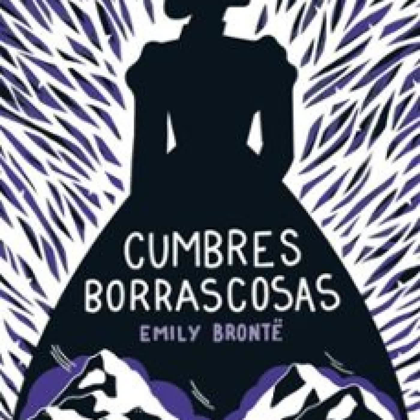 CUMBRES BORRASCOSAS Emily Brontë