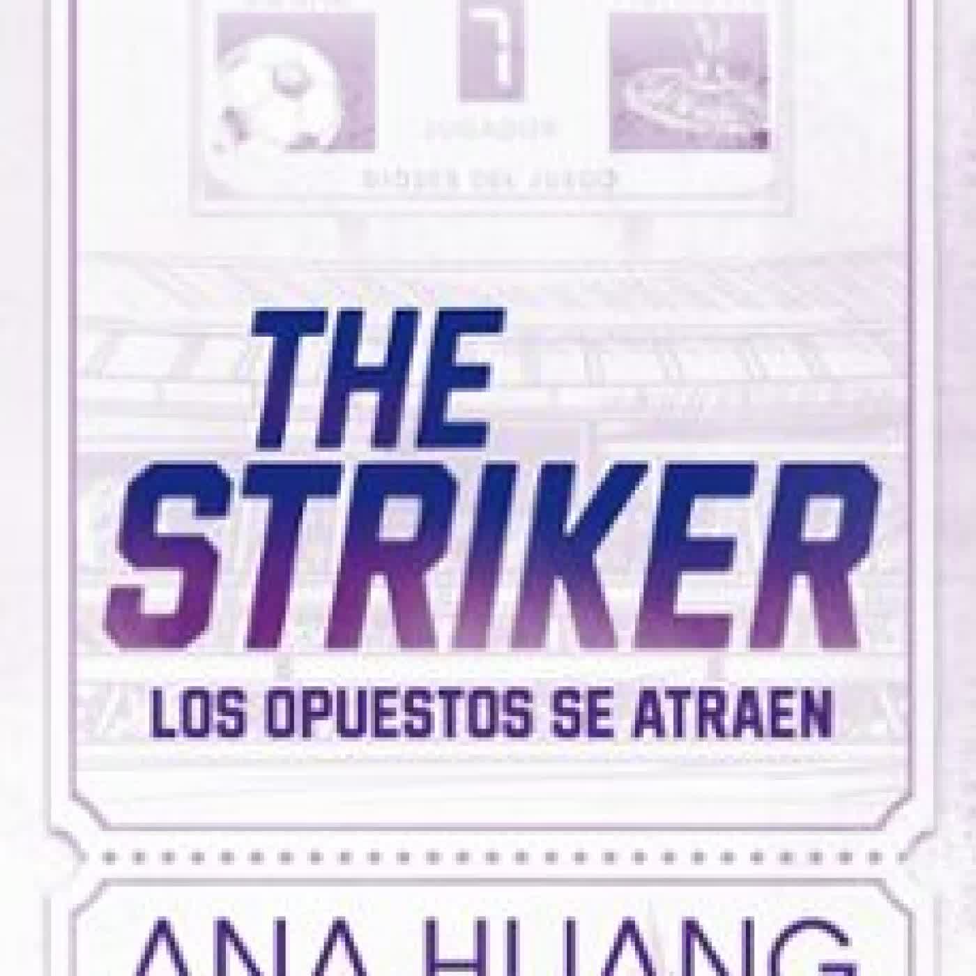 DIOSES DEL JUEGO 1. THE STRIKER Ana Huang