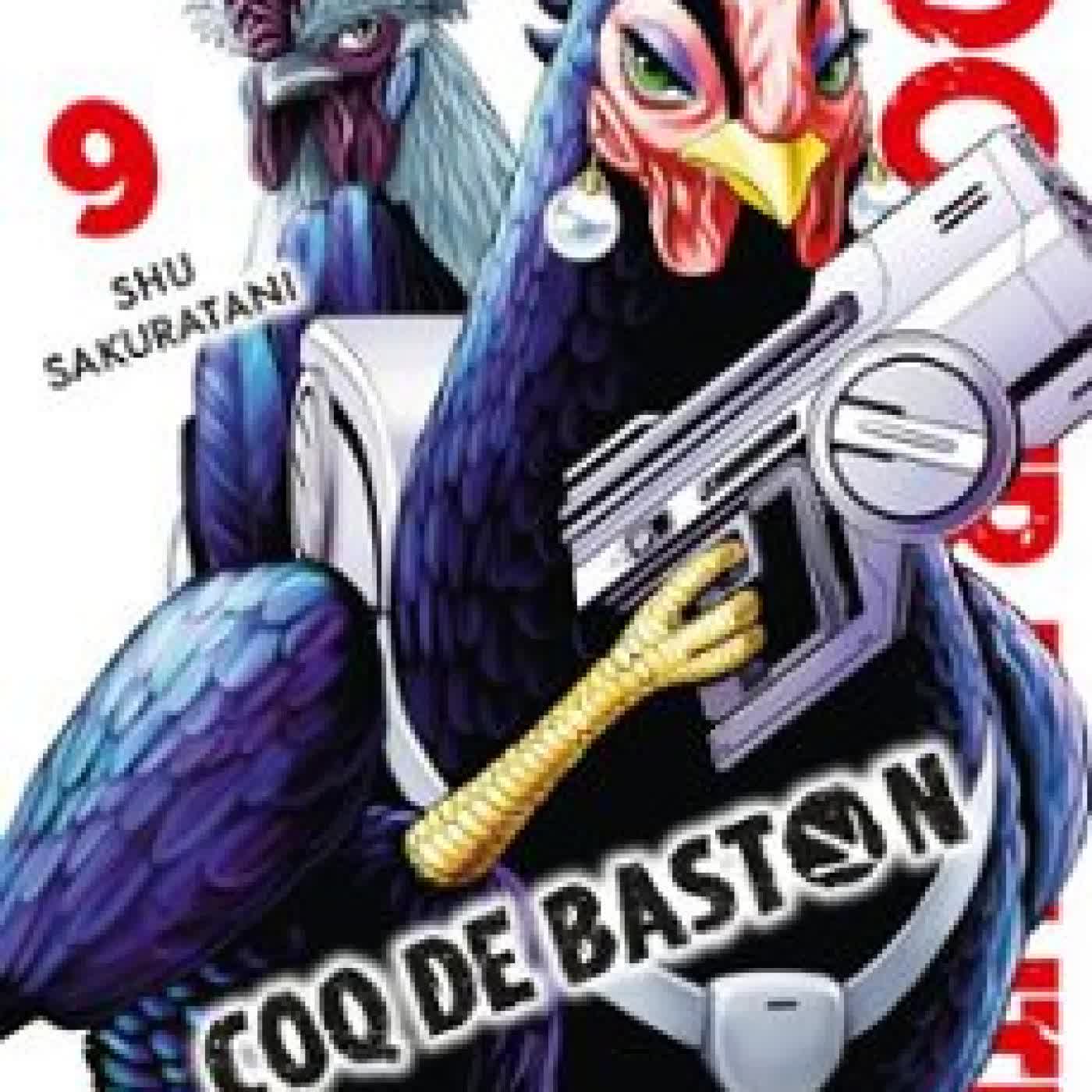 ROOSTER FIGHTER - COQ DE BASTON T09 SHU SAKURATANI