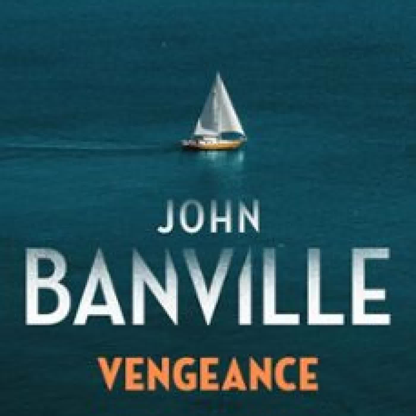VENGEANCE John Banville