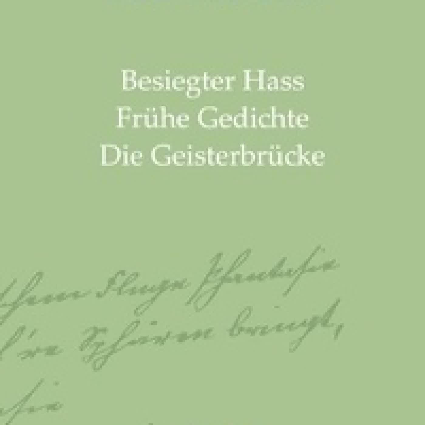 {téléchargement} Besiegter Hass Frühe Gedichte Die Geisterbrücke