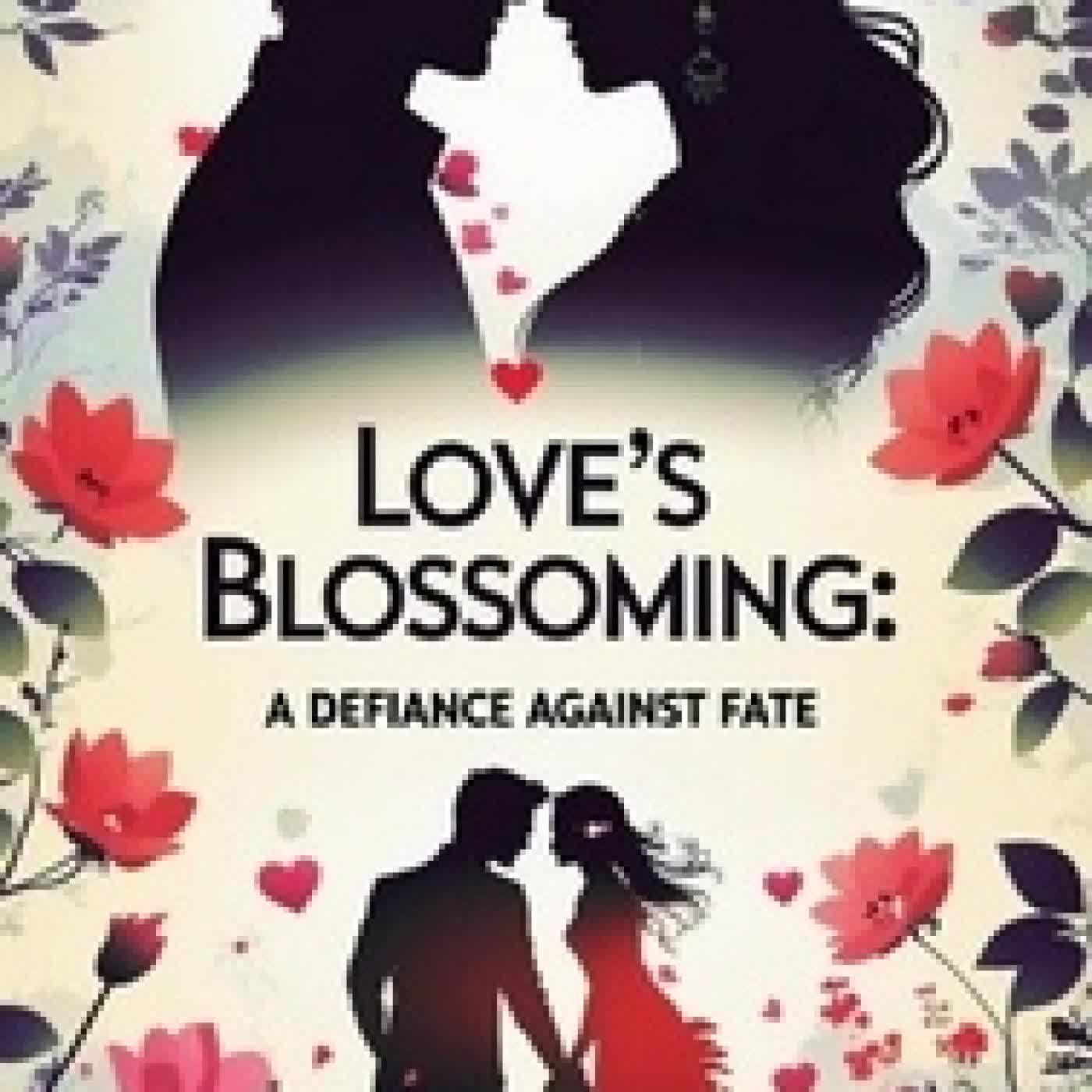 Lire en ligne : Love's Blossoming: A Defiance of Fate