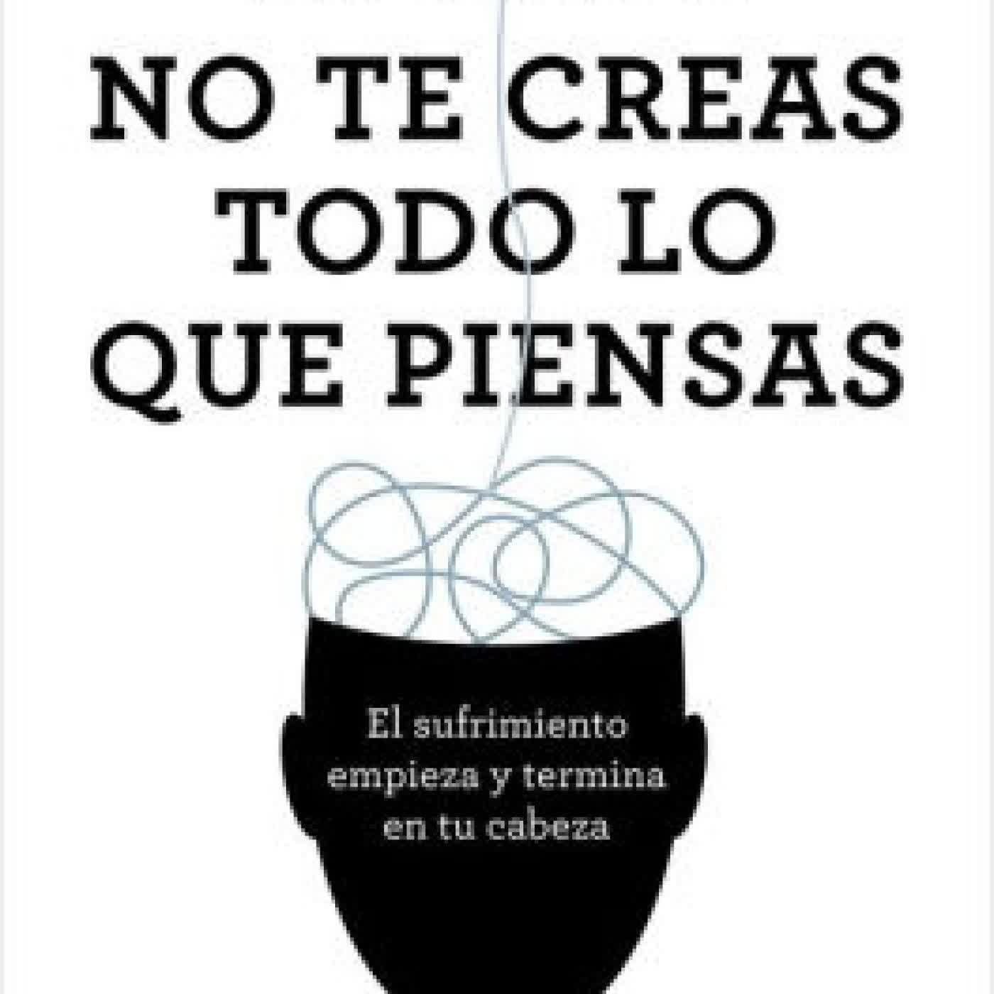 No te creas todo lo que piensas: El sufrimiento empieza y termina en tu cabeza / Don't Believe Everything You Think by Joseph Nguyen on Iphone New Format