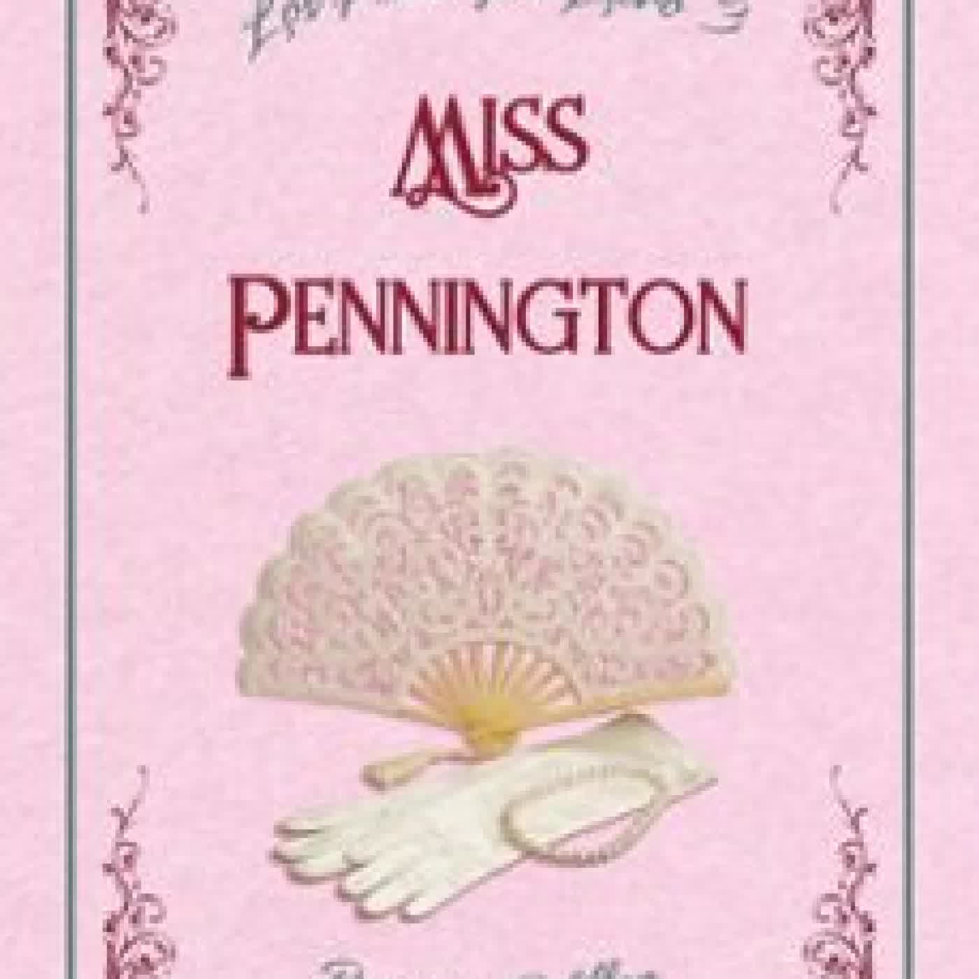 MISS PENNINGTON BRIANNE MILLER