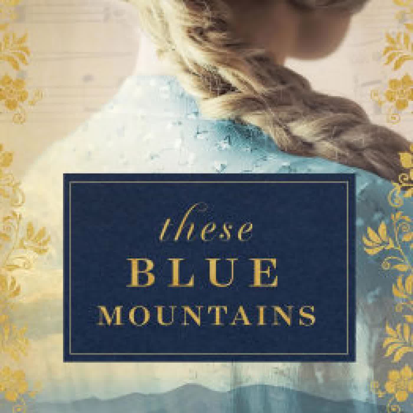 These Blue Mountains by Sarah Loudin Thomas on Iphone New Format