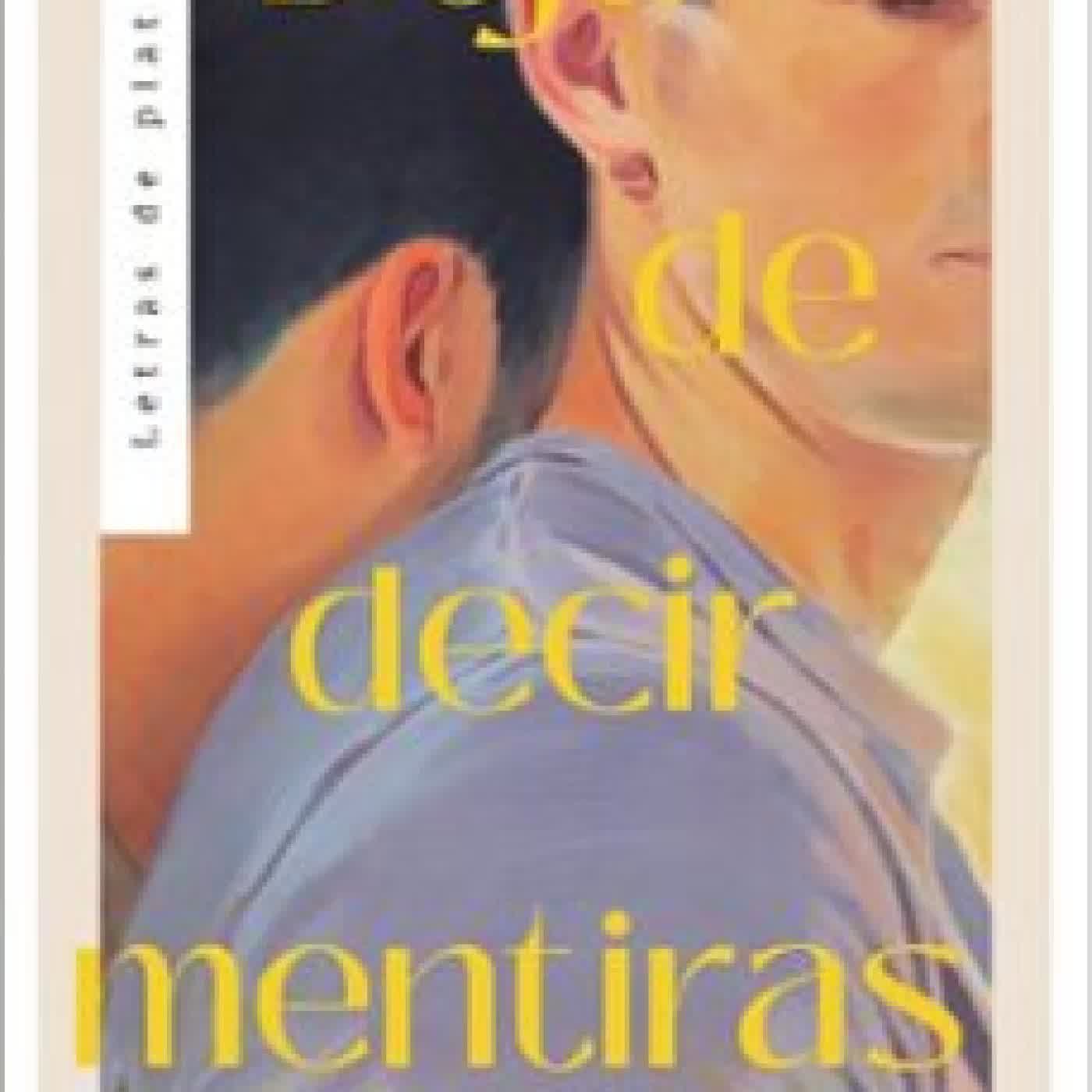 DEJA DE DECIR MENTIRAS Philippe Besson