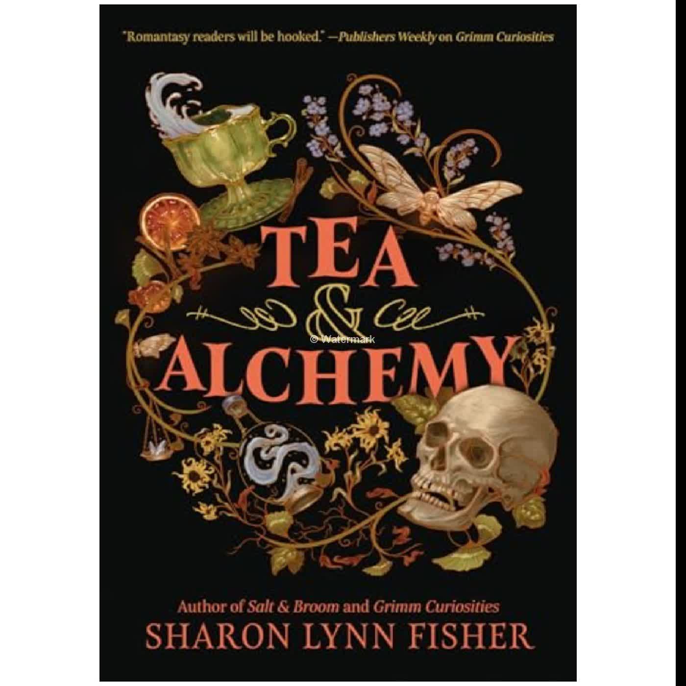 (A Guide to) Learning Tea & Alchemy by Sharon Lynn Fisher
