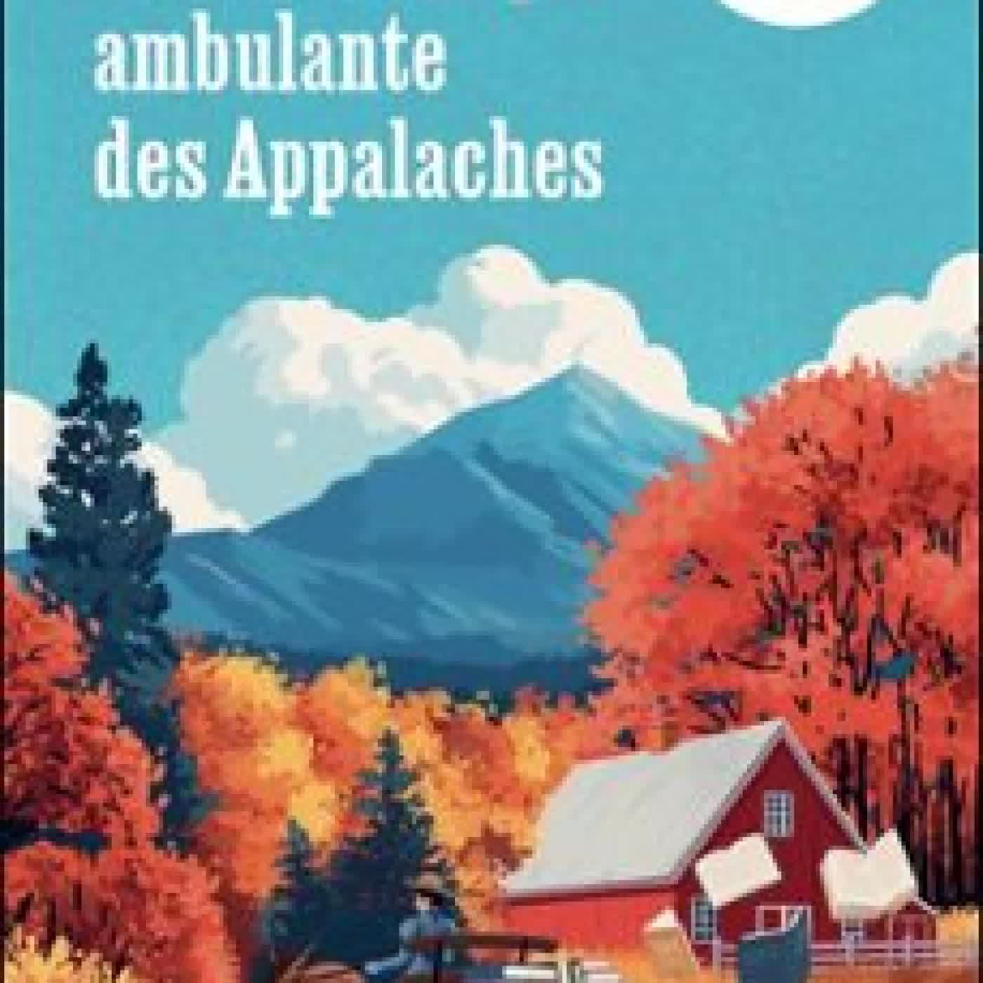 LA BIBLIOTHÈQUE AMBULANTE DES APPALACHES