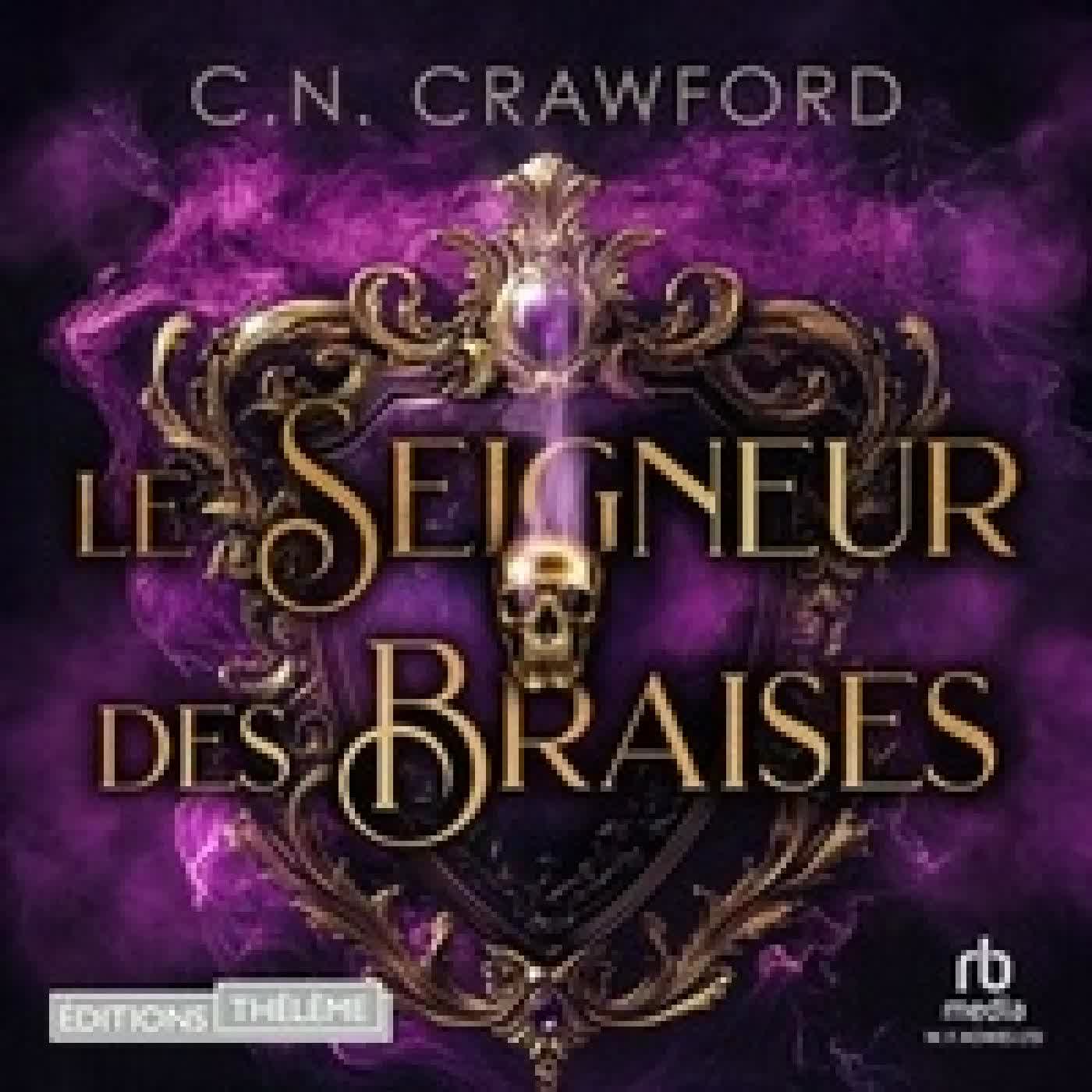 Télécharger Pdf Le Seigneur des Braises - City of Thorns 2