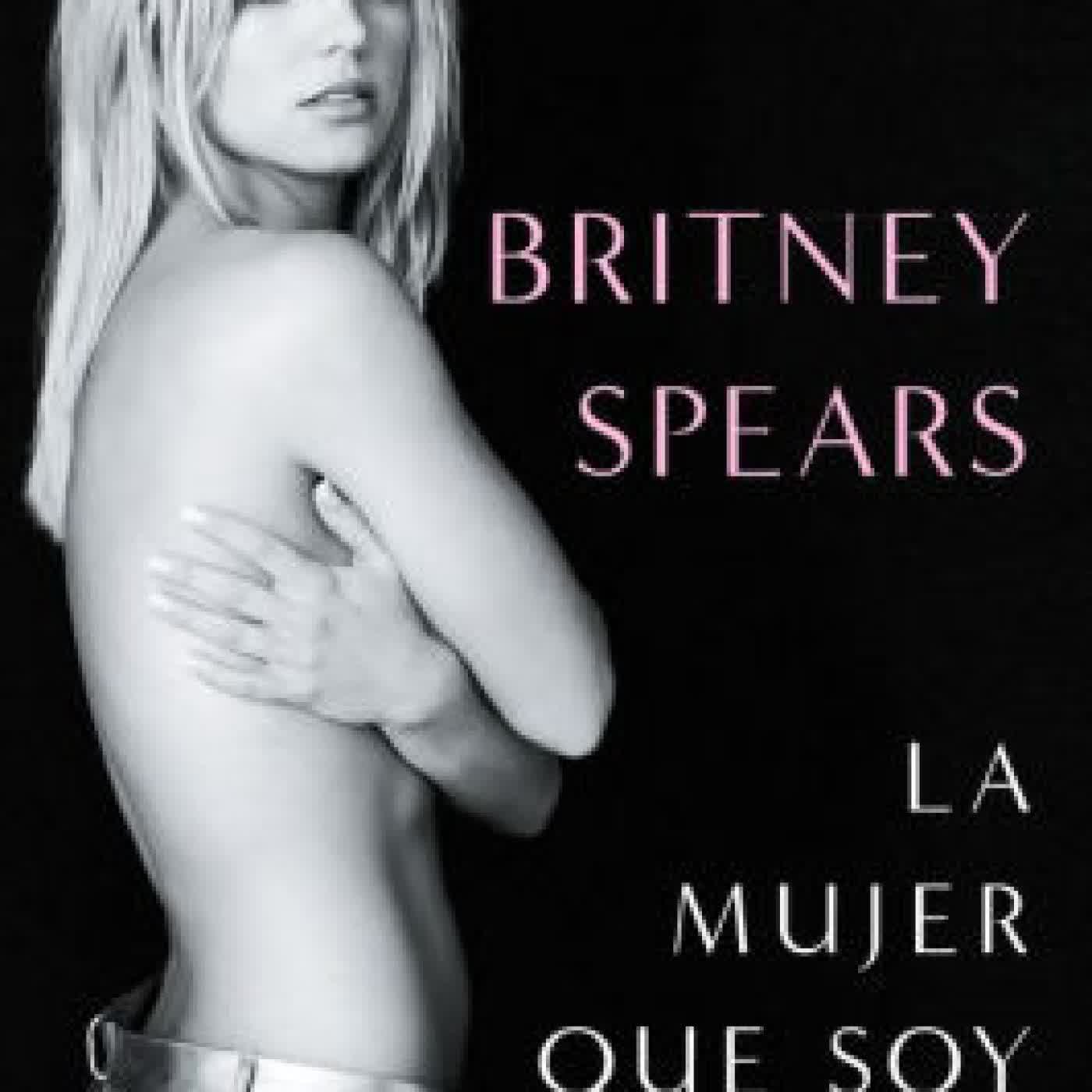 Read online: Britney Spears: La mujer que soy / The Woman in Me by Britney Spears