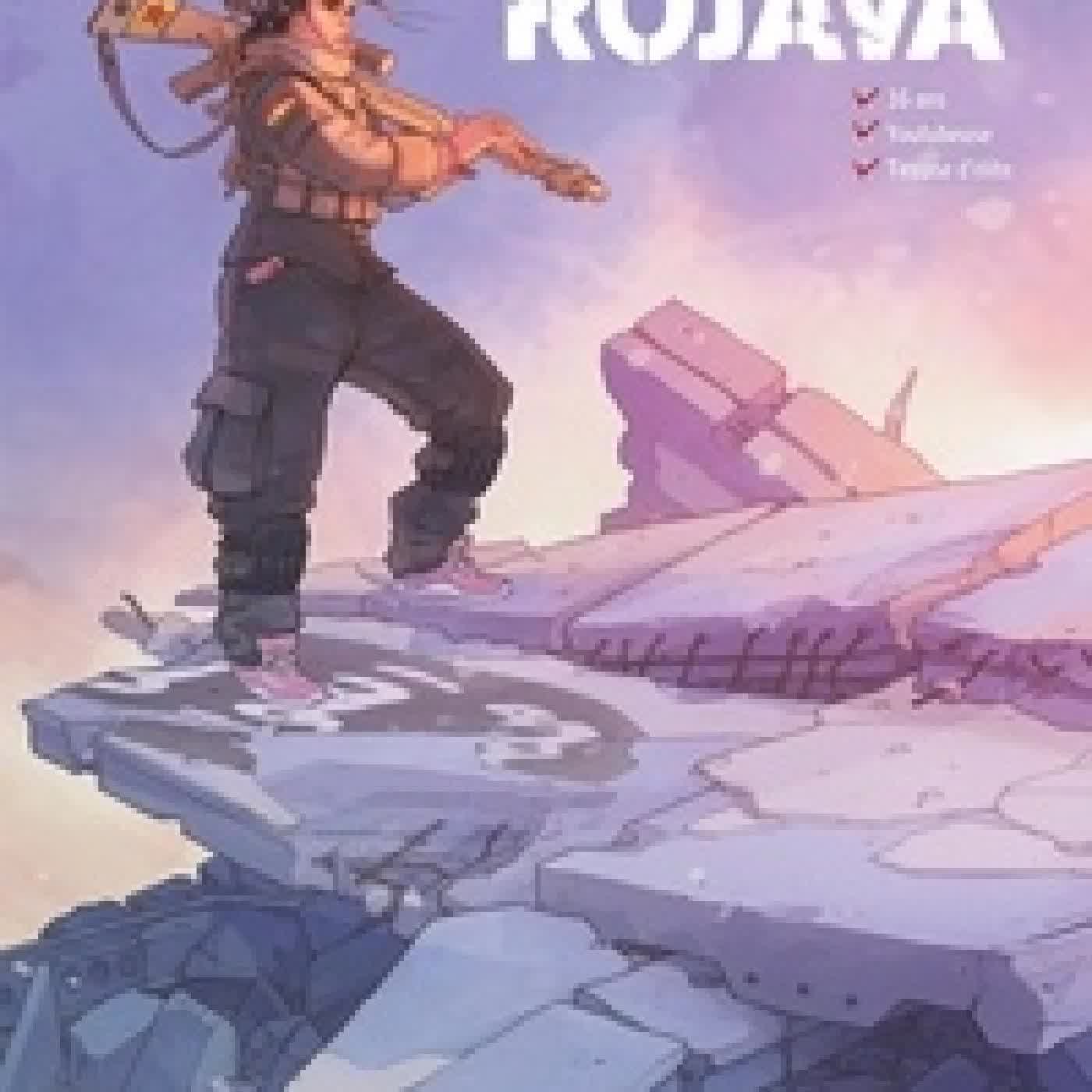 {téléchargement} Rojava Tome 116 ans, Youtubeuse, tireuse d'élite