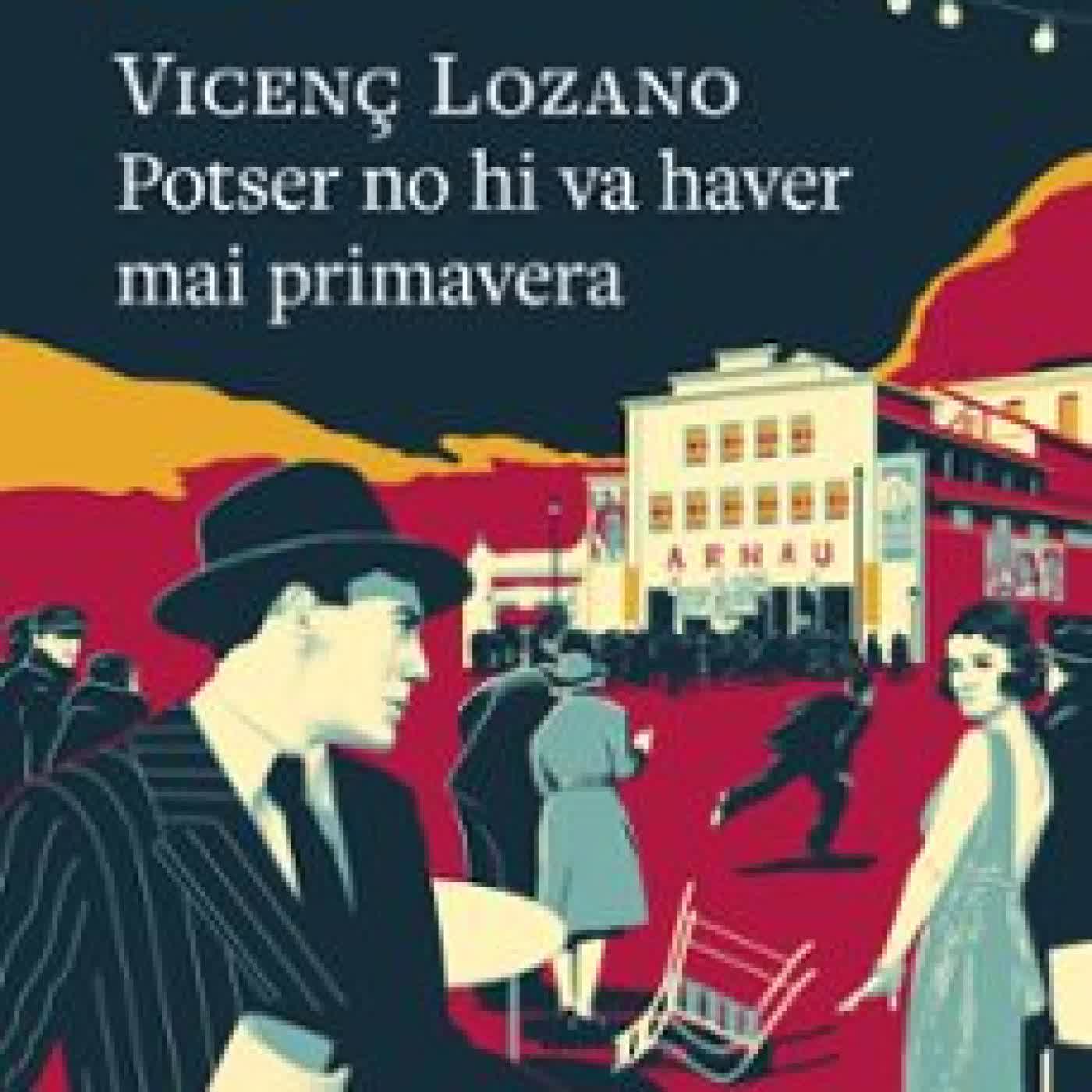 POTSER NO HI VA HAVER MAI PRIMAVERA Vicenç Lozano