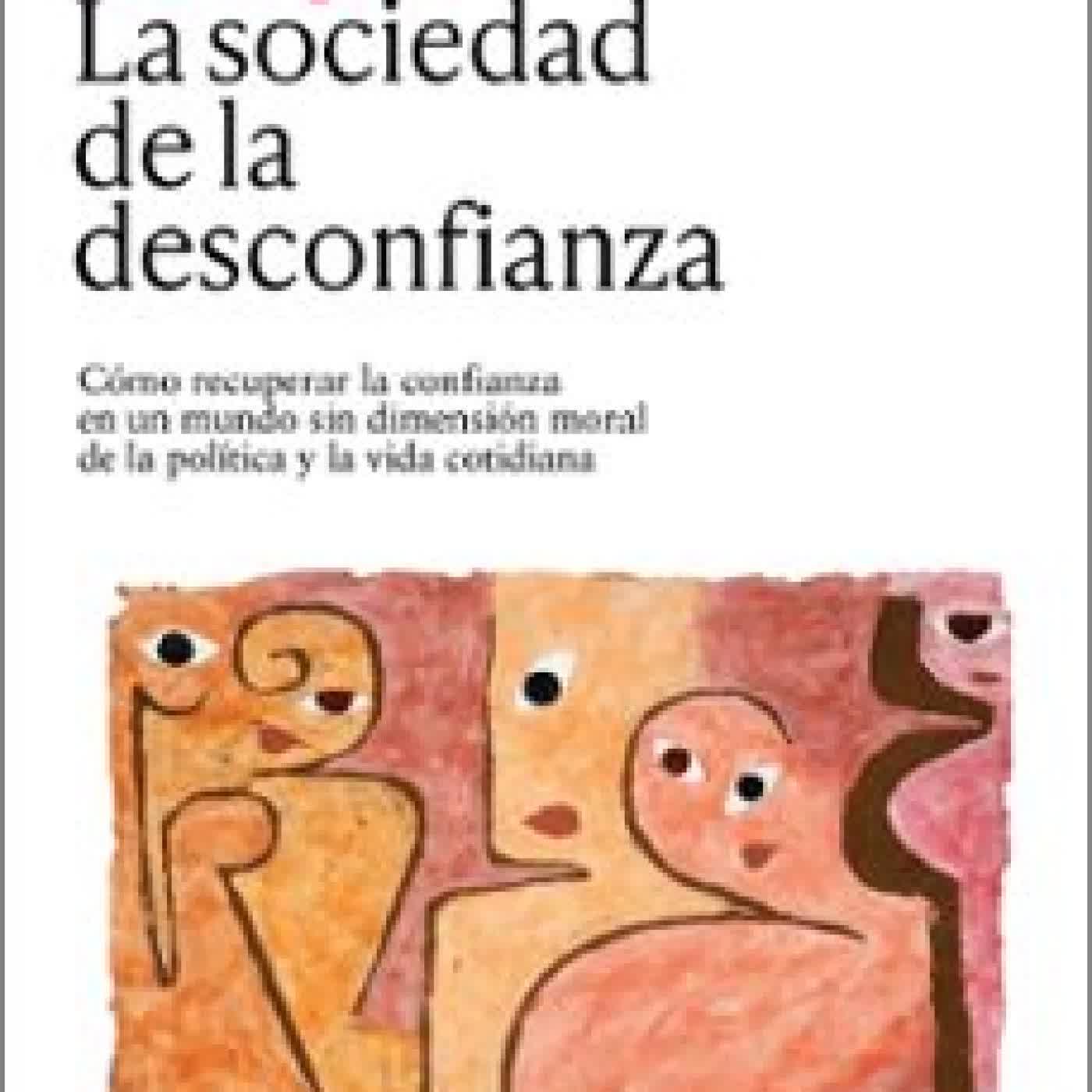 LA SOCIEDAD DE LA DESCONFIANZA Victoria Camps