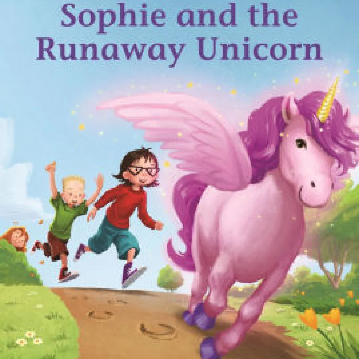 Judy Moody and Friends: Sophie and the Runaway Unicorn by Megan McDonald, Erwin Madrid on Iphone New Format