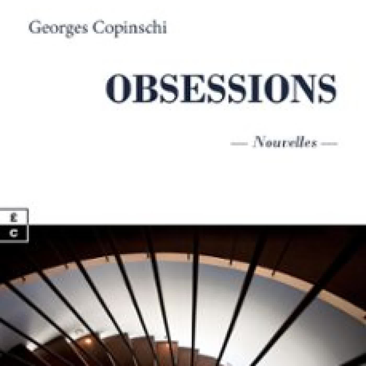 OBSESSIONS GEORGES COPINSCHI