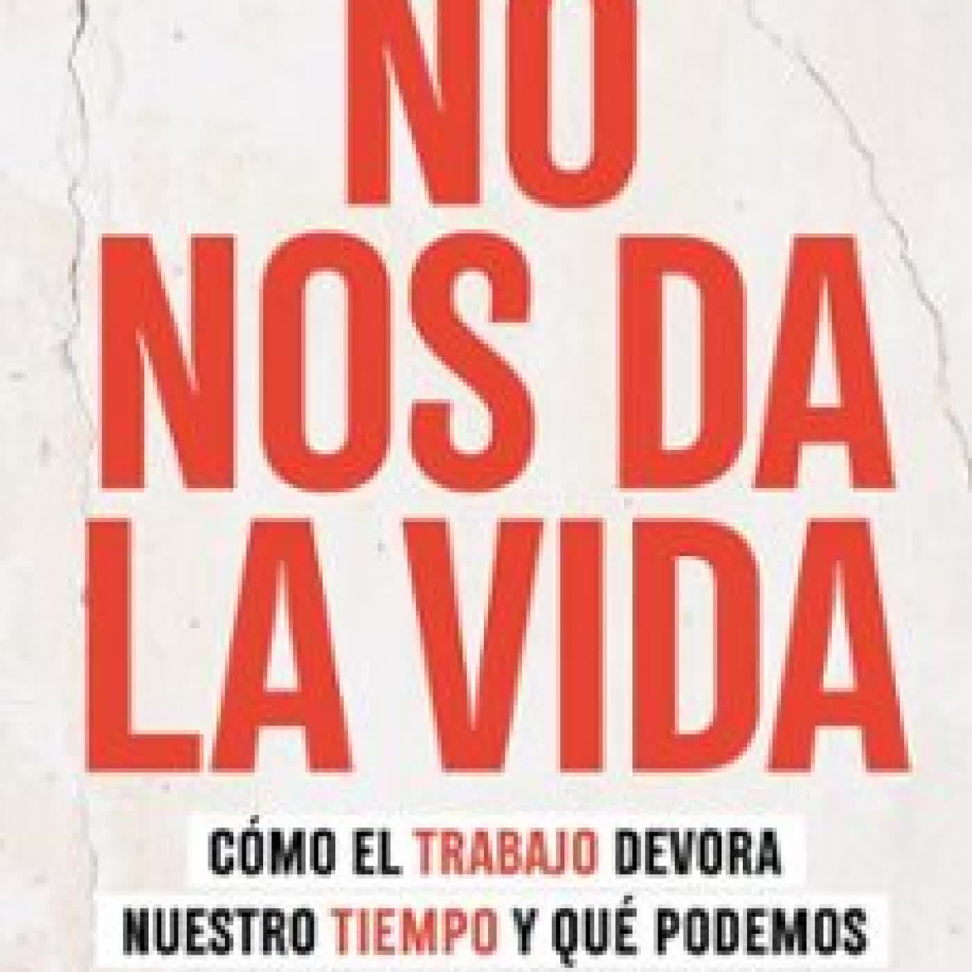 NO NOS DA LA VIDA LAURA CAMPS DE AGORRETA