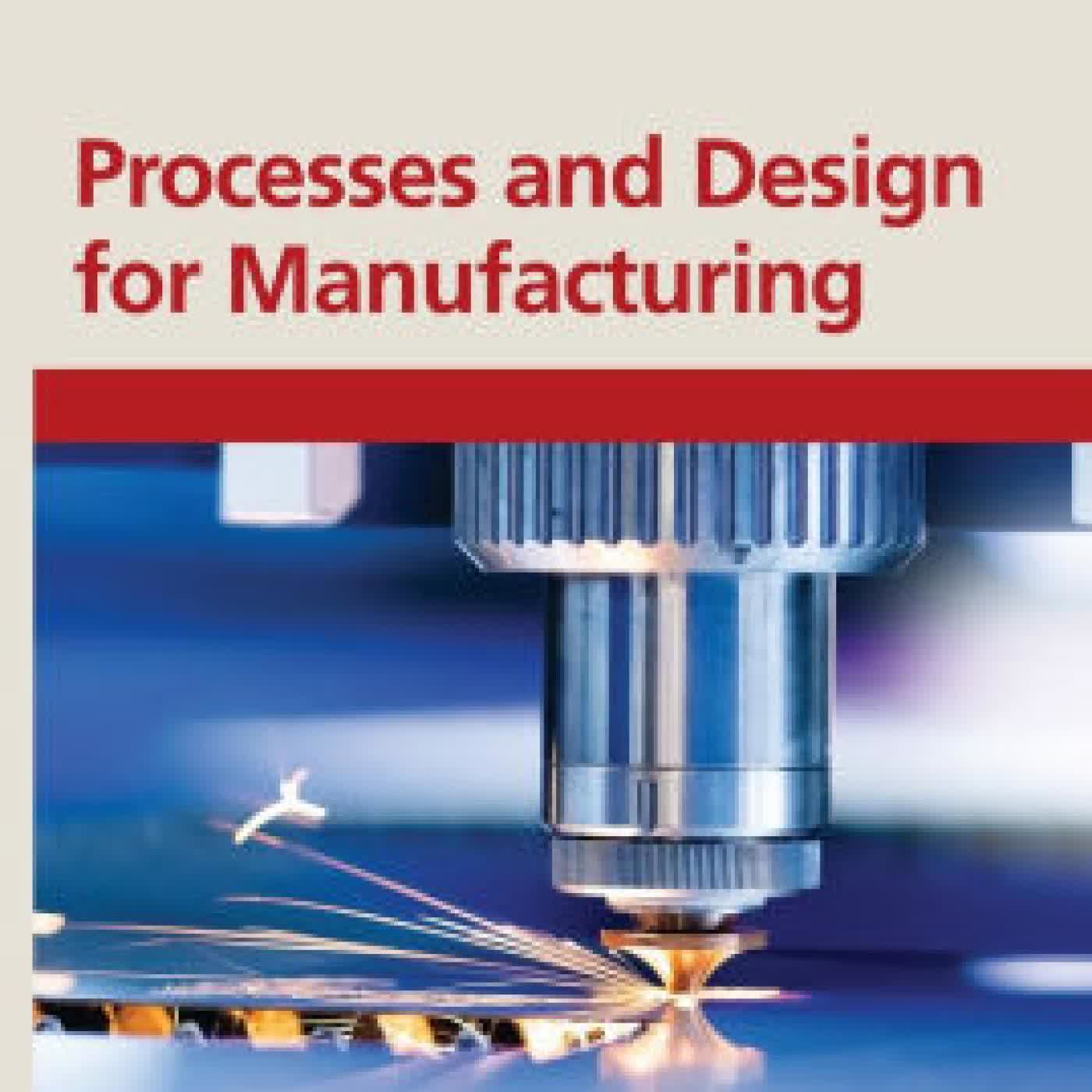Read online: Processes and Design for Manufacturing by Sherif D. El Wakil