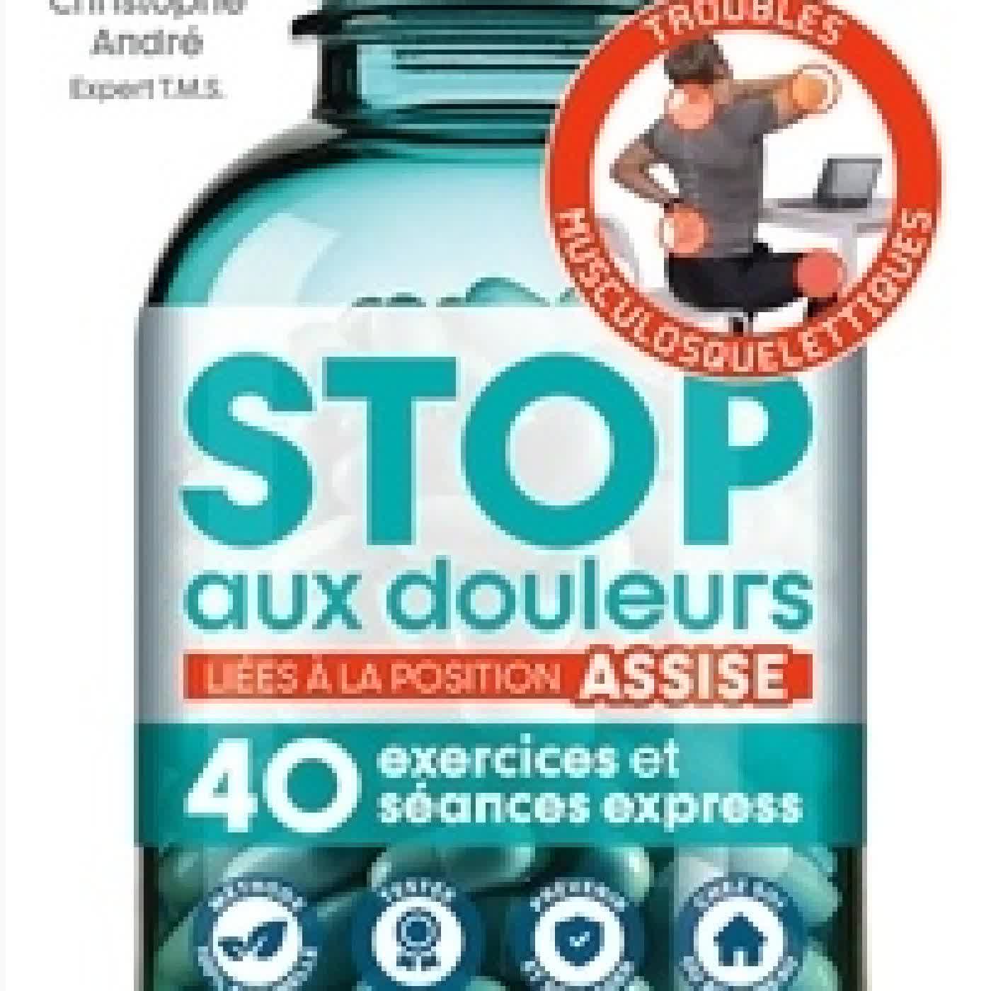 Télécharger Pdf Stop aux douleurs liées à la position assise. 40 exercices et séances express