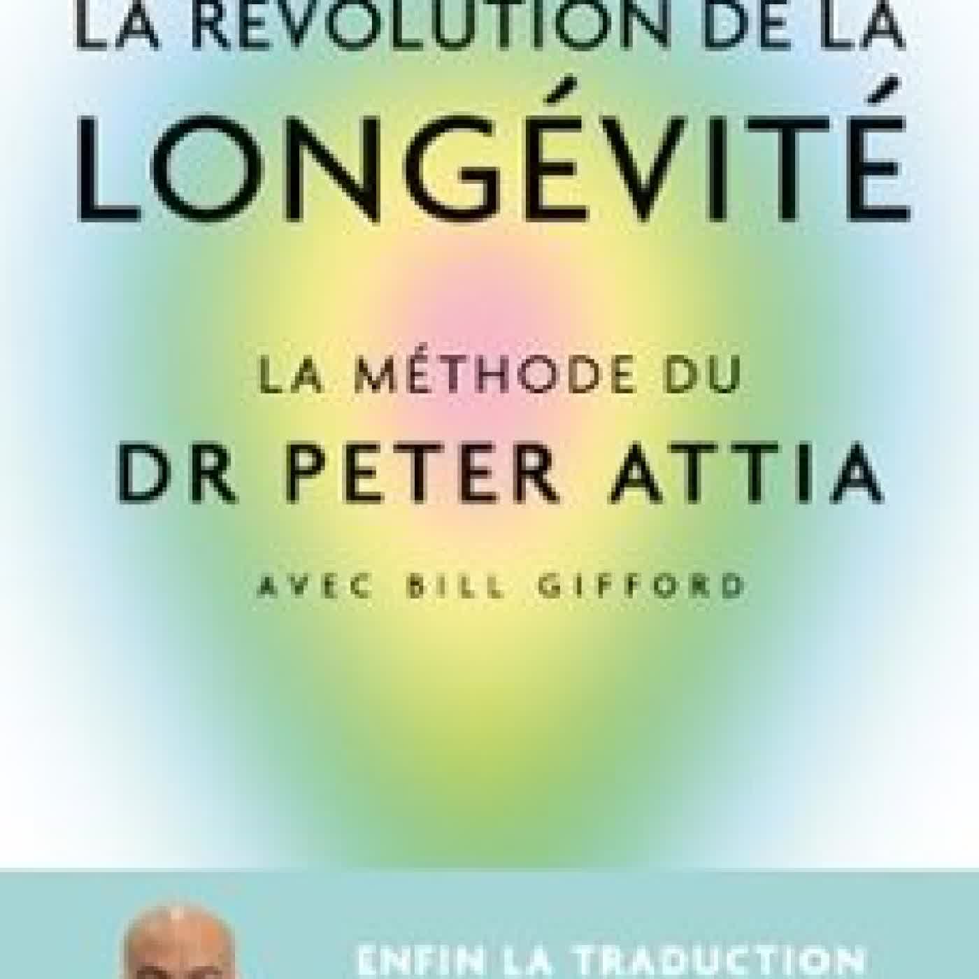 OUTLIVE, LA RÉVOLUTION DE LA LONGÉVITÉ