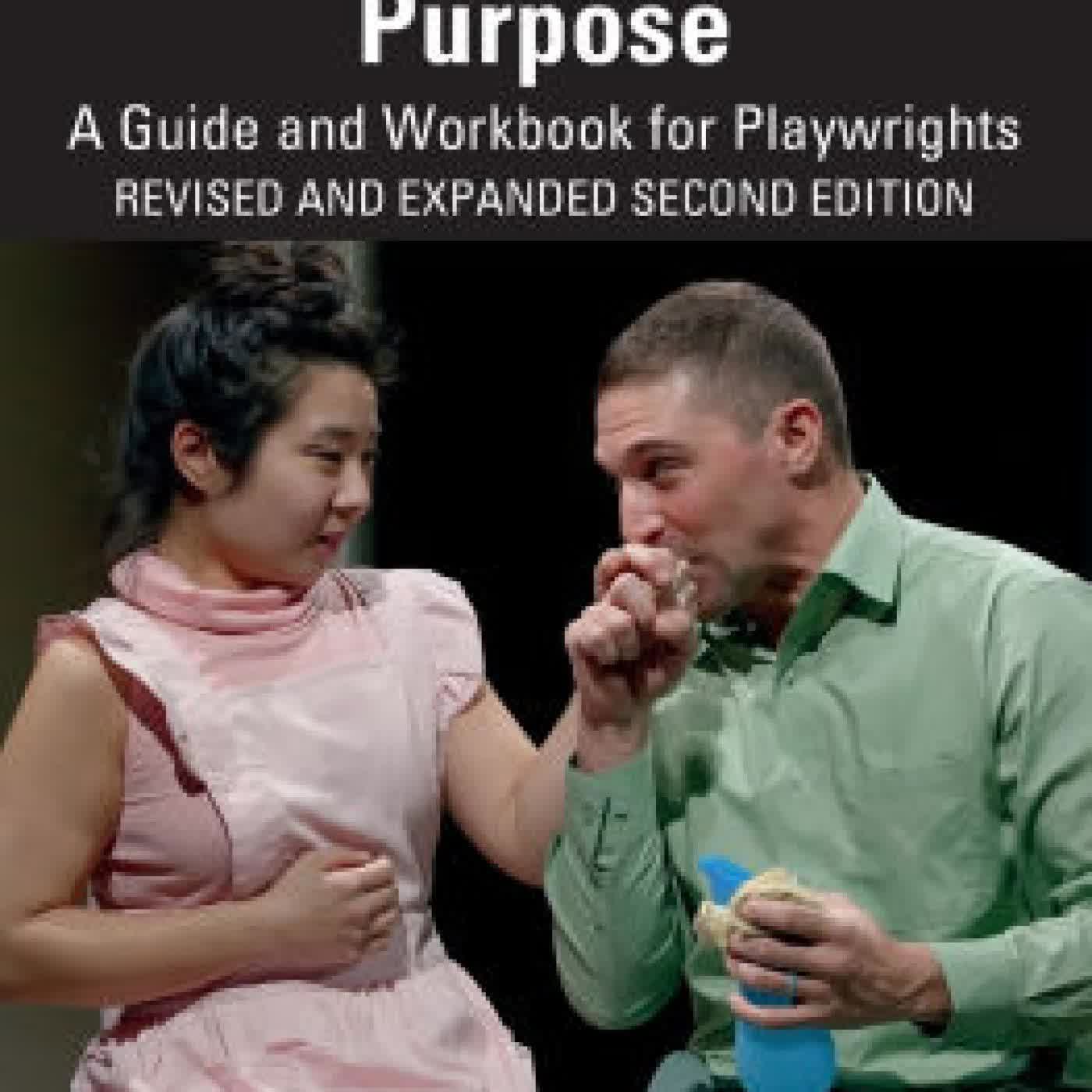 Playwriting with Purpose: A Guide and Workbook for Playwrights by Jacqueline Goldfinger on Iphone New Format