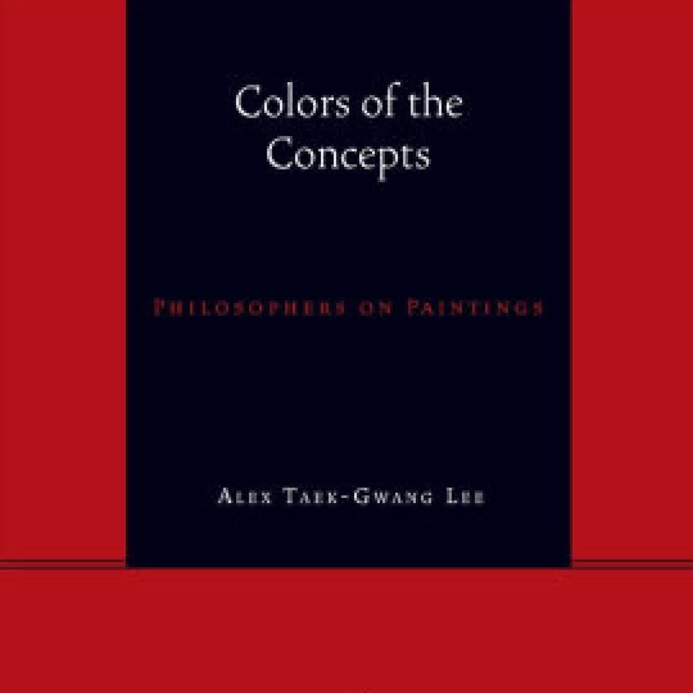 Colors of the Concepts: Philosophers on Paintings by Alex Taek-Gwang Lee on Iphone New Format