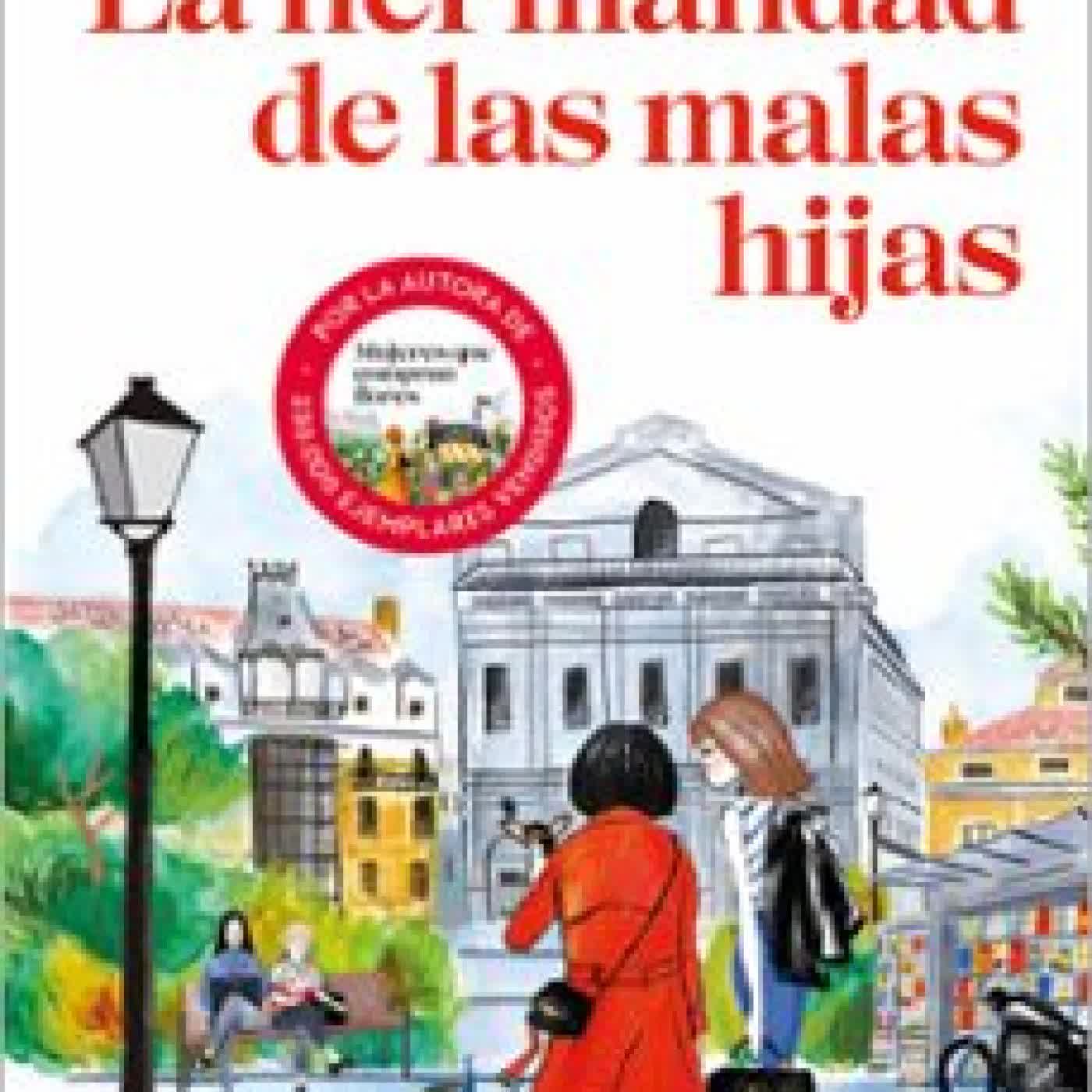 LA HERMANDAD DE LAS MALAS HIJAS VANESSA MONTFORT