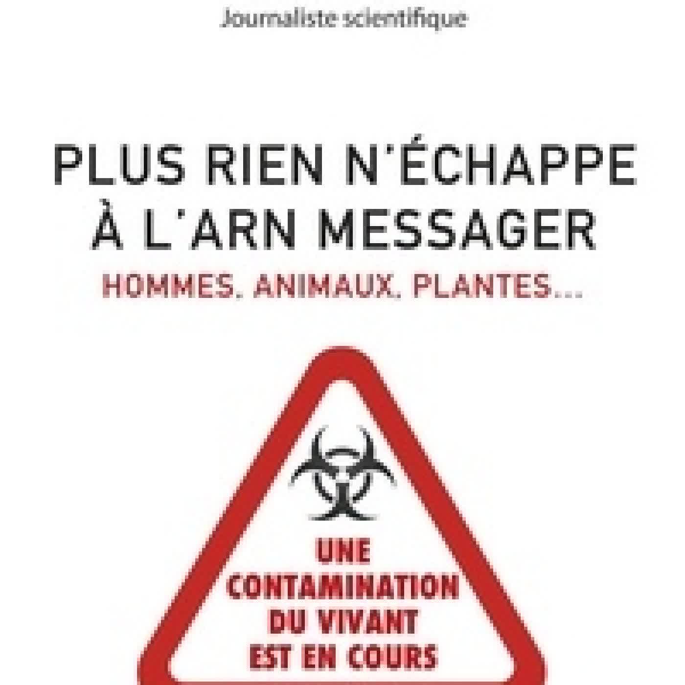 {téléchargement} Plus rien n'échappe à l'ARN messager. Hommes, animaux, plantes...