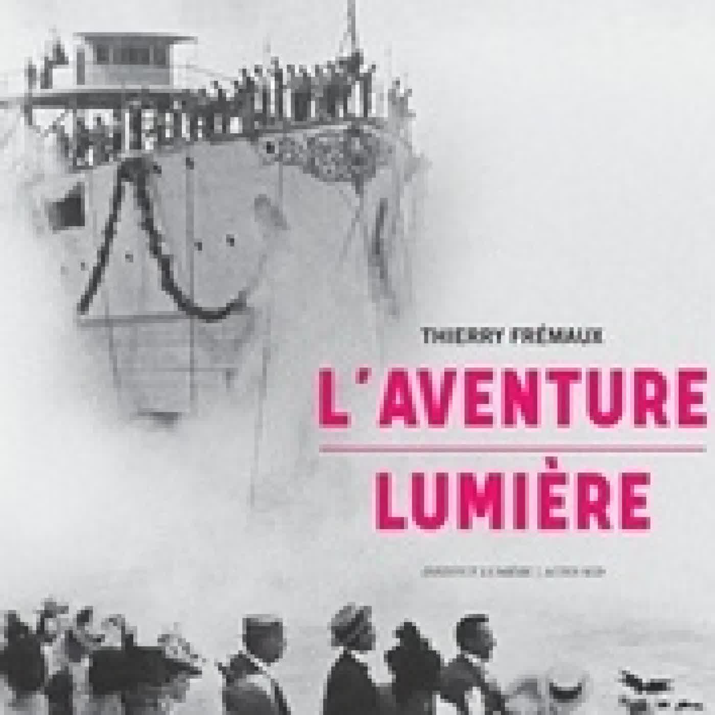 Télécharger Pdf L'aventure Lumière